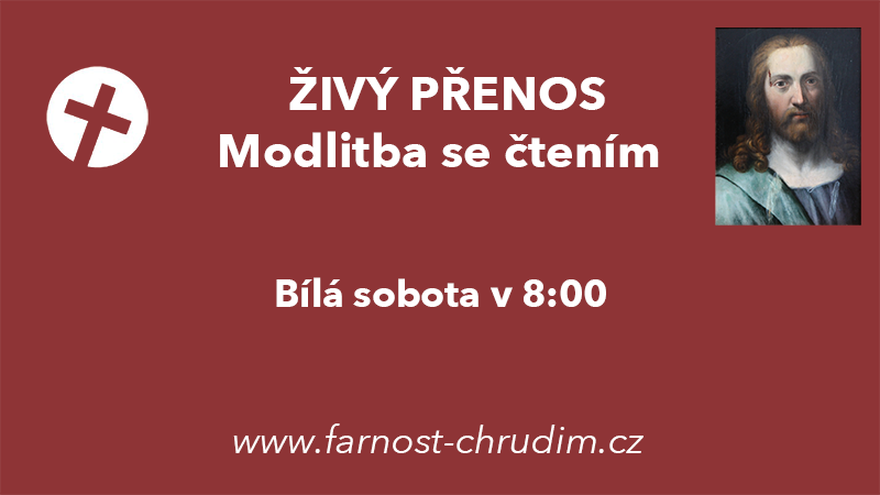 Modlitba se čtením - Bílá sobota v 8:00