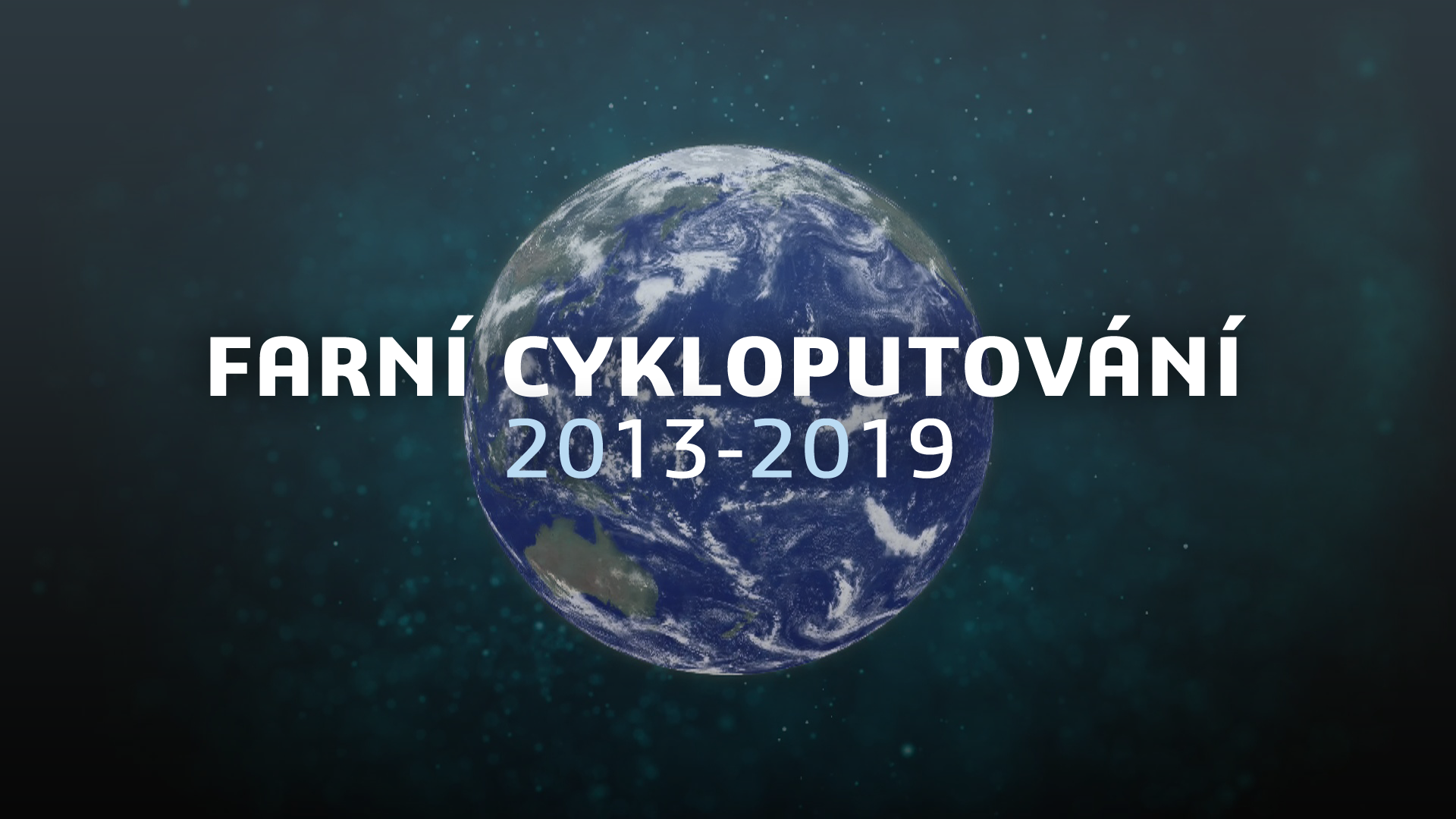 Farní cykloputování 2013 - 2019